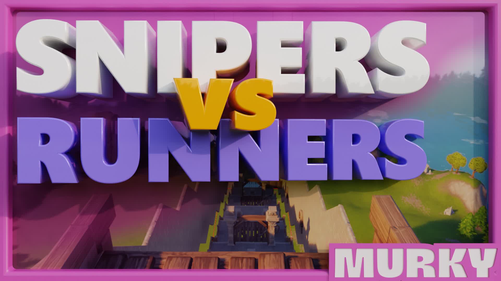 Snipers vs Runners — Fortnite Creative map