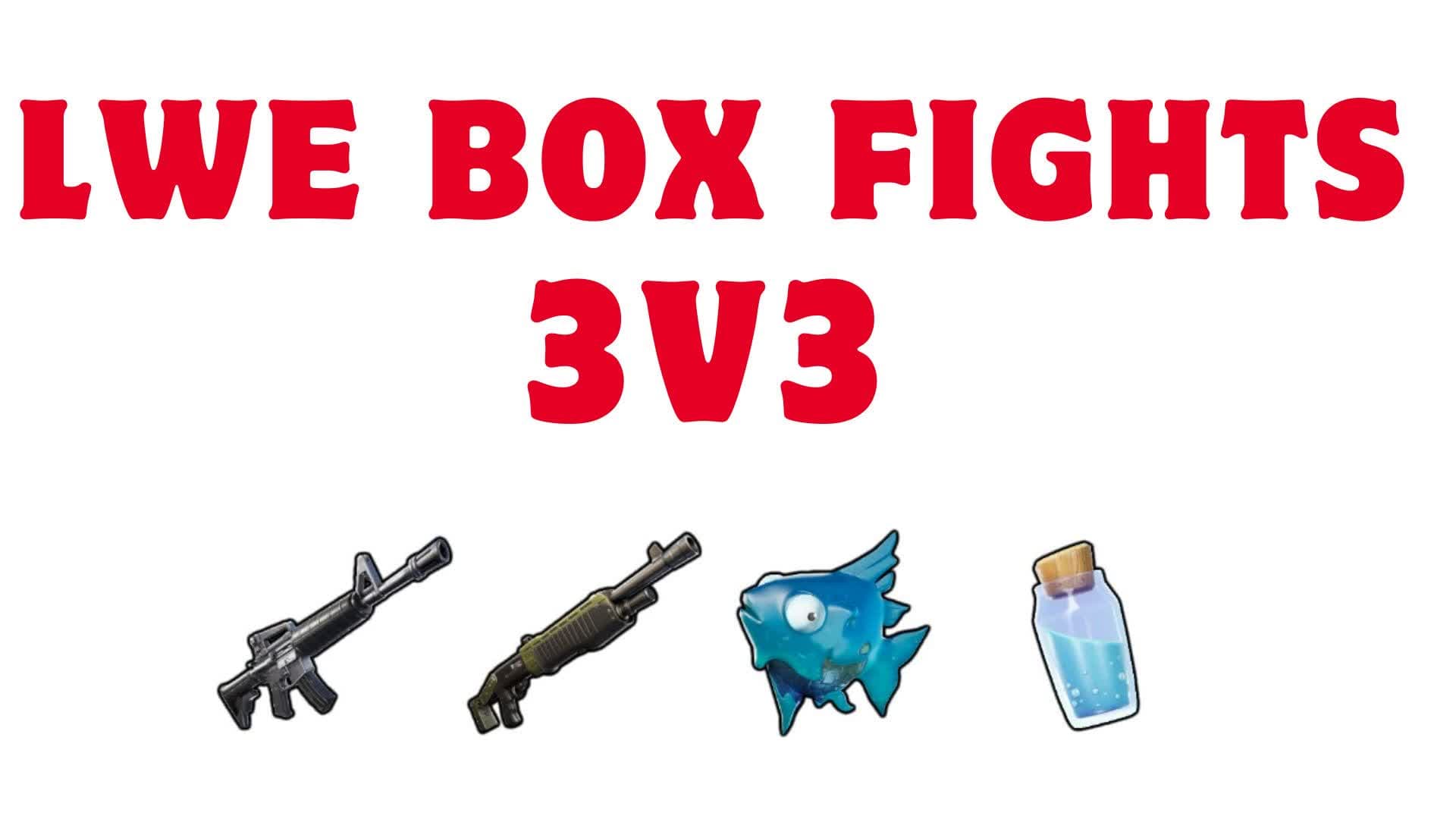 LWE BOX FIGHT (3v3) 📦 — Fortnite Creative map
