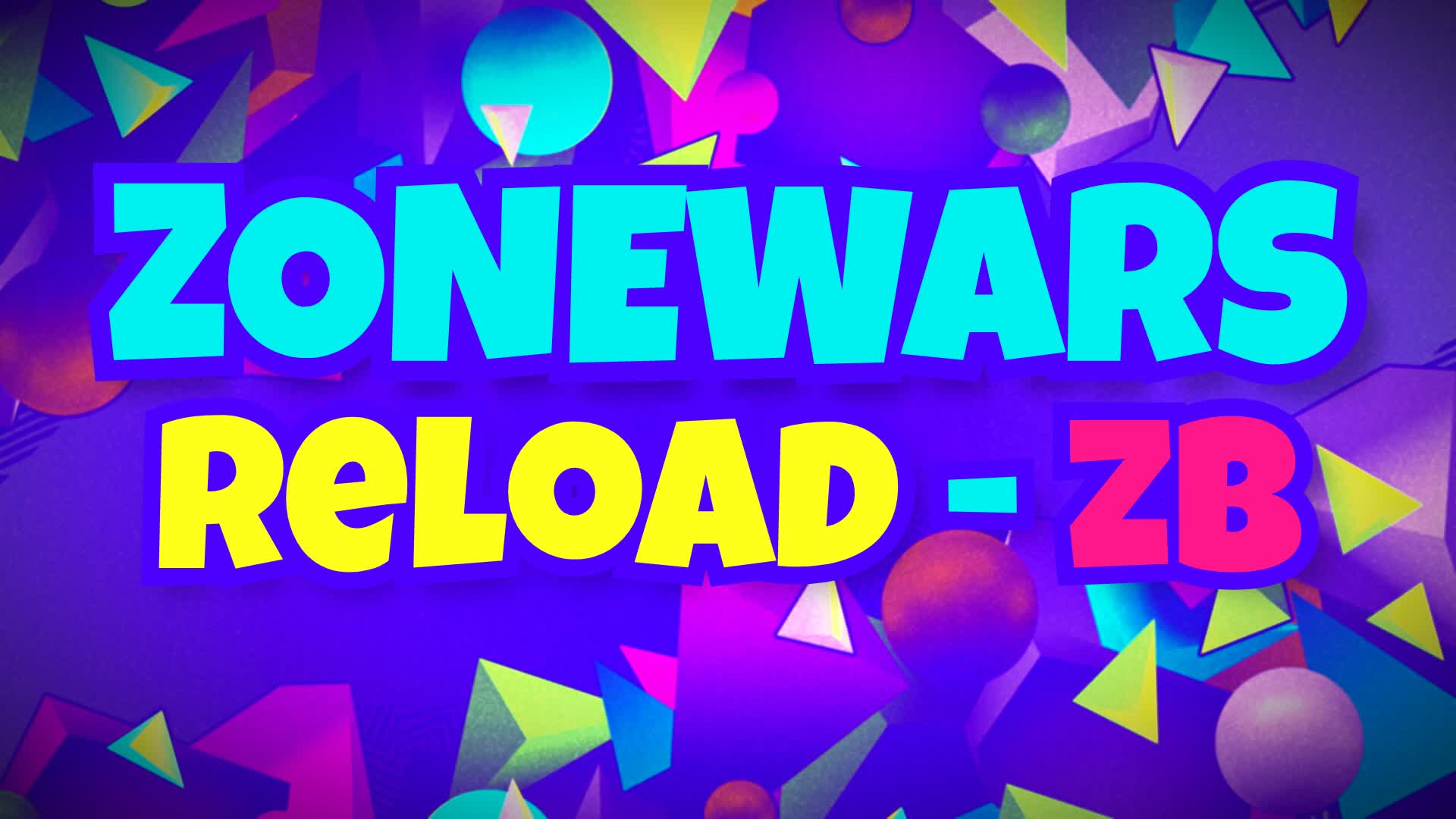 🔫ZONEWARS 2🔁RELOAD🧱ZEROBUILD🚫 — Fortnite Creative map