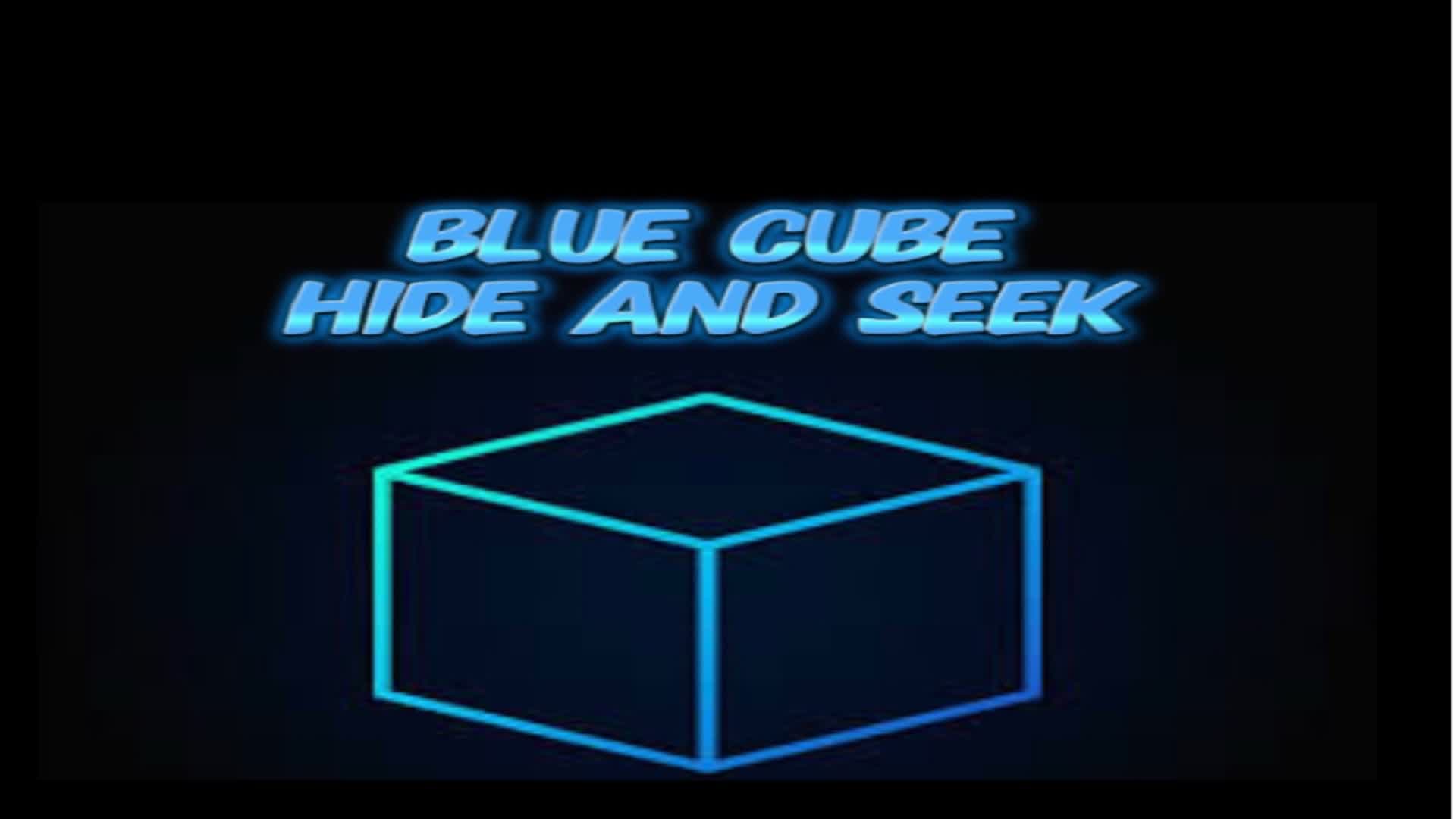 Blue Cube Hide and Seek — Fortnite Creative map