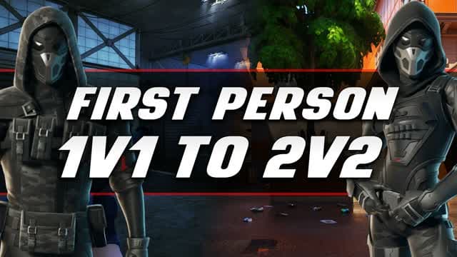 FIRST PERSON 1v1 TO 2v2 — Fortnite Creative map cover art