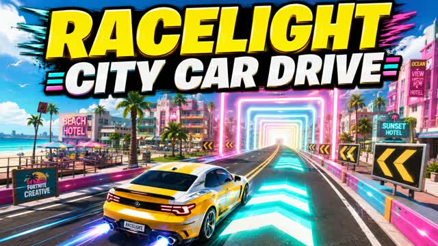 🚗 RACELIGHT CITY CAR DRIVE 🚗 — Fortnite Creative map cover art