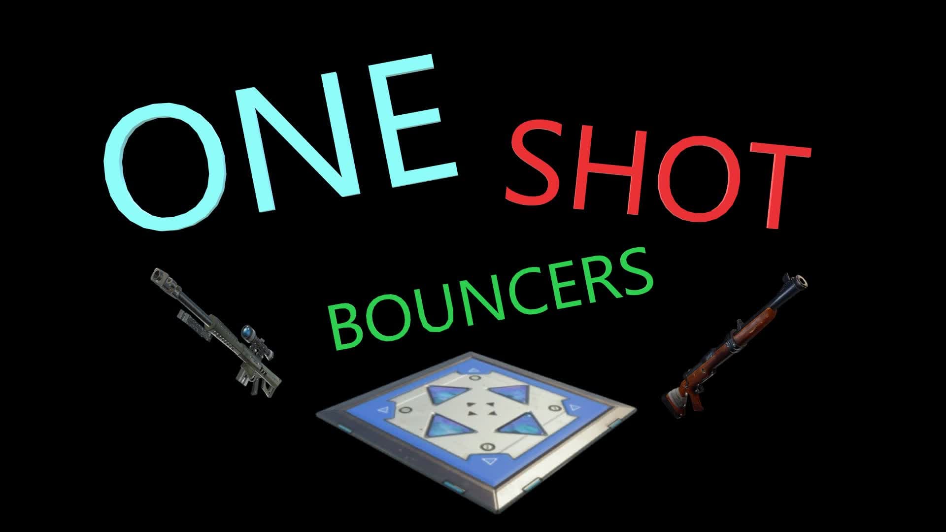 ONE SHOT BOUNCERS — Fortnite Creative map