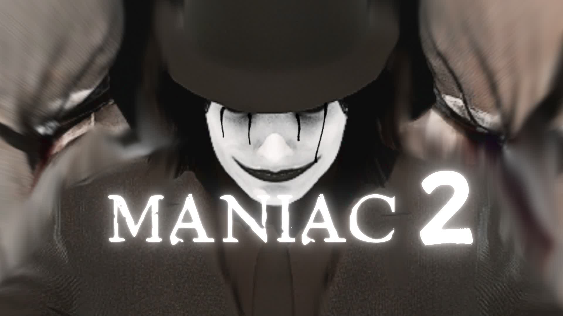 MANIAC 2【HORROR】 — Fortnite Creative map