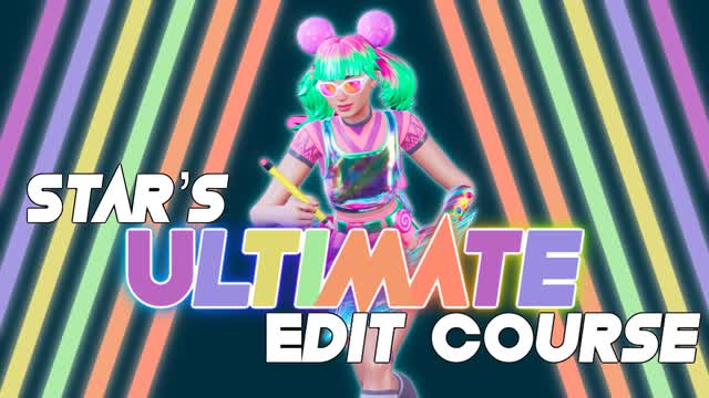 ⭐ Star's Ultimate Edit Course ⭐ — Fortnite Creative map cover art