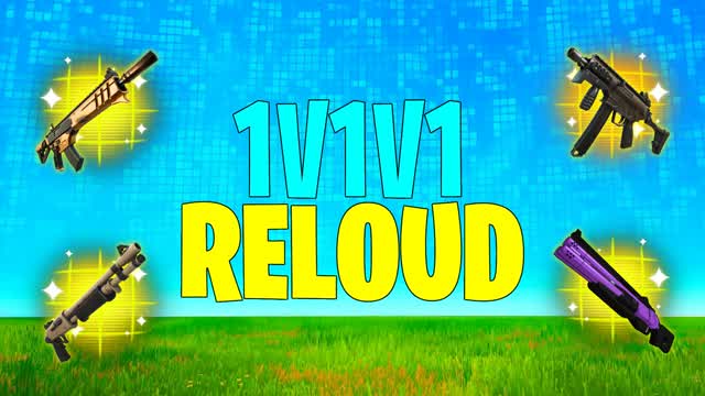 1V1V1 RELOUD REALISTICS — Fortnite Creative map cover art