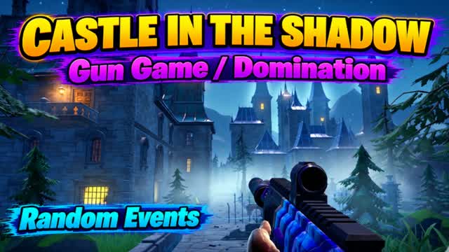 GunGame Domination(Castle in the shadow) — Fortnite Creative map