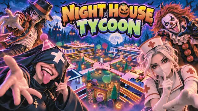 NIGHT HOUSE TYCOON — Fortnite Creative map
