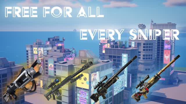 FREE FOR ALL EVERY SNIPER — Fortnite Creative map