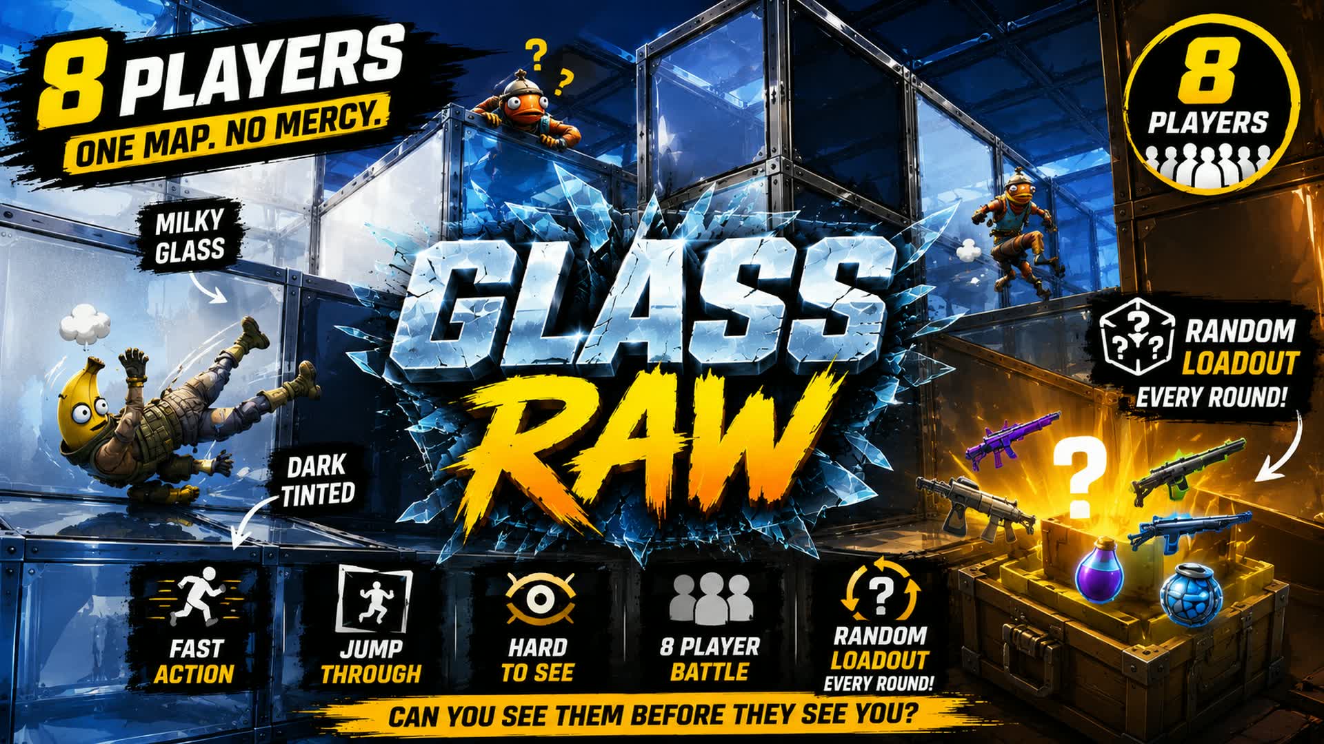 GLASS RAW // POW777 — Fortnite Creative map