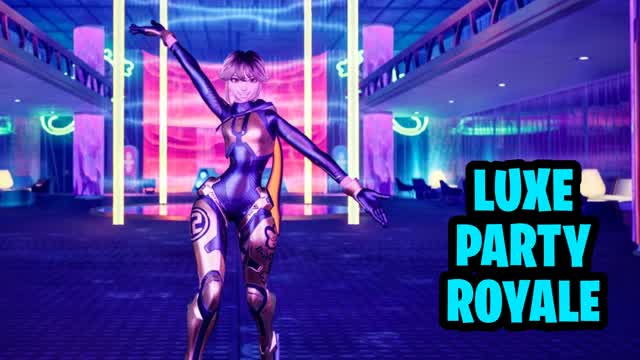 LUXE PARTY ROYALE — Fortnite Creative map