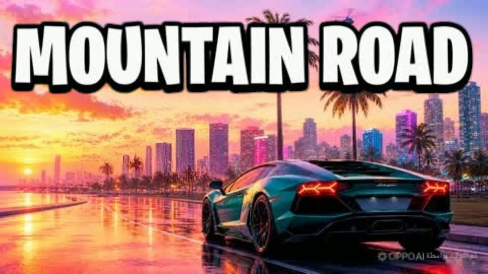 GRAND DRIVING MOUNTAIN ROAD 🌴🌴🌴 — Fortnite Creative map