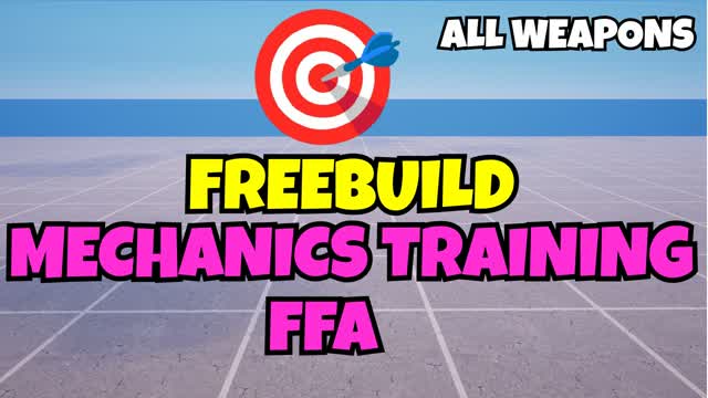 FREEBUILD MECHANICS TRAINING FFA — Fortnite Creative map