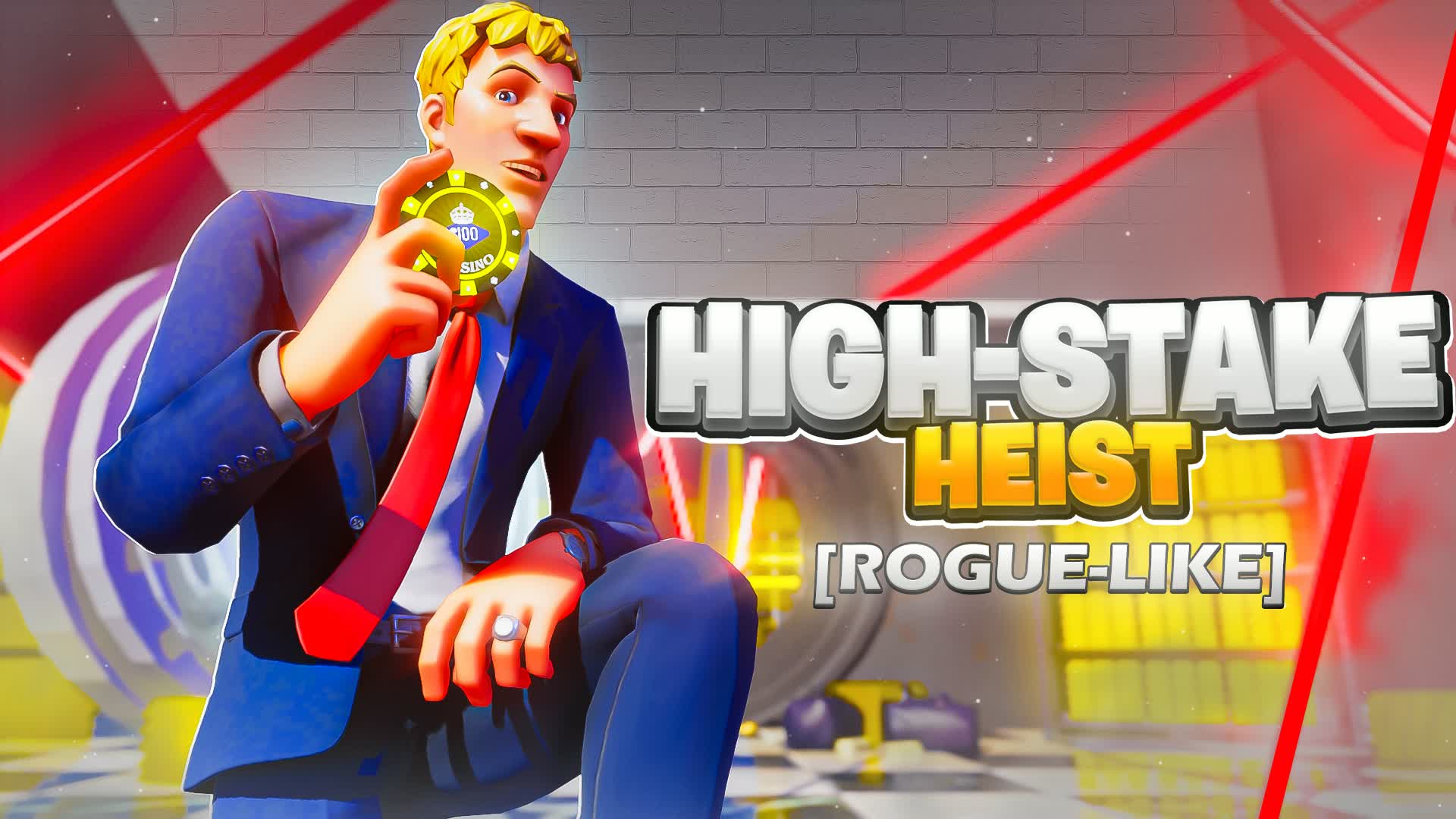 HIGH STAKES HEIST [ROGUELIKE] — Fortnite Creative map