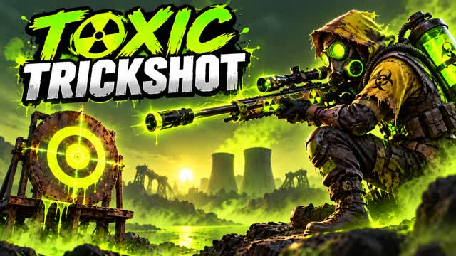 ☢️ TOXIC TRICKSHOT — Fortnite Creative map