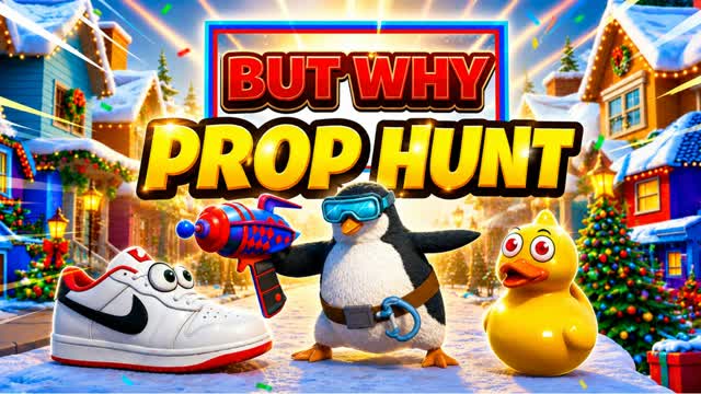 But Why – Prop Hunt 🐧 — Fortnite Creative map cover art