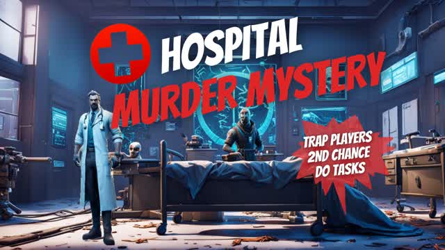 💉 HOSPITAL FLASHLIGHT MURDER MYSTERY🔪 — Fortnite Creative map cover art