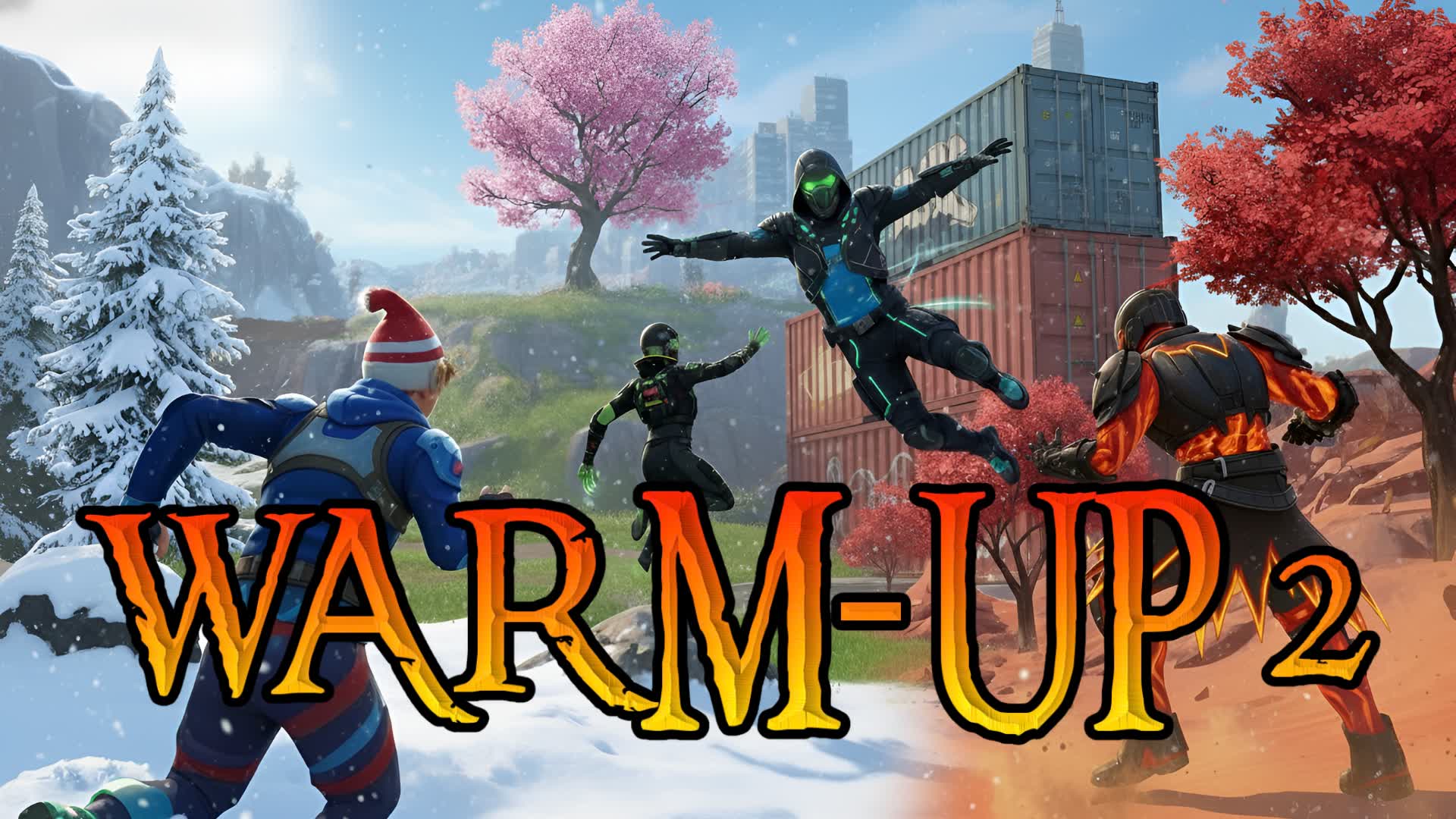 WARM-UP 2 — Fortnite Creative map