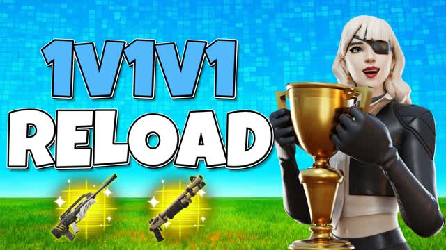 RELOAD 1V1V1 - FREE FOR ALL — Fortnite Creative map