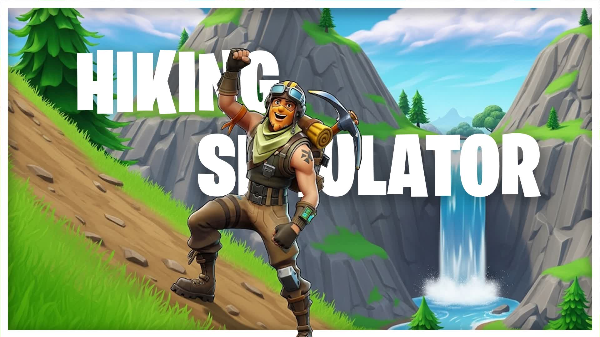 HIKING SIMULATOR — Fortnite Creative map