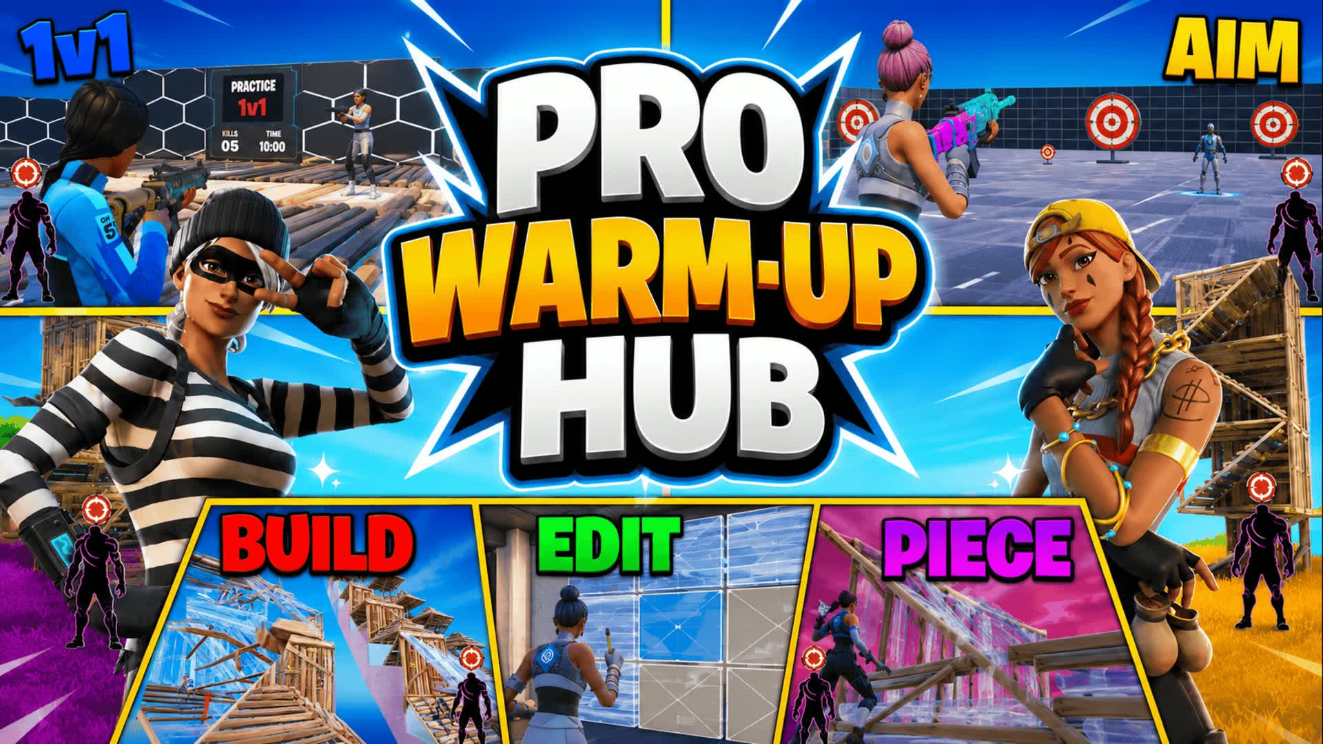 Pro Warm-up Hub (Aim, Edit, Piece) — Fortnite Creative map