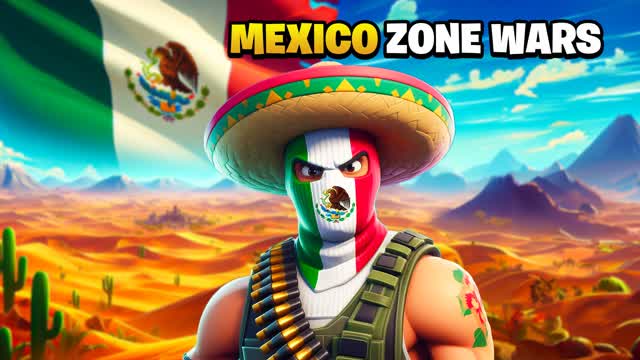 ⭐MEXICO ZONE WARS🌵 — Fortnite Creative map cover art