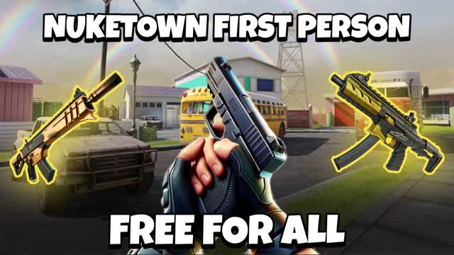 FIRST PERSON NUKETOWN⭐FREE FOR ALL⭐ — Fortnite Creative map cover art
