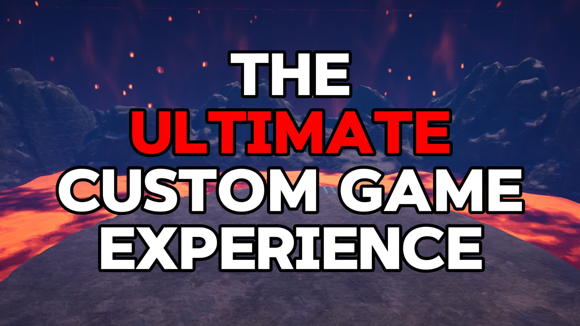 THE ULTIMATE CUSTOM GAME EXPERIENCE — Fortnite Creative map