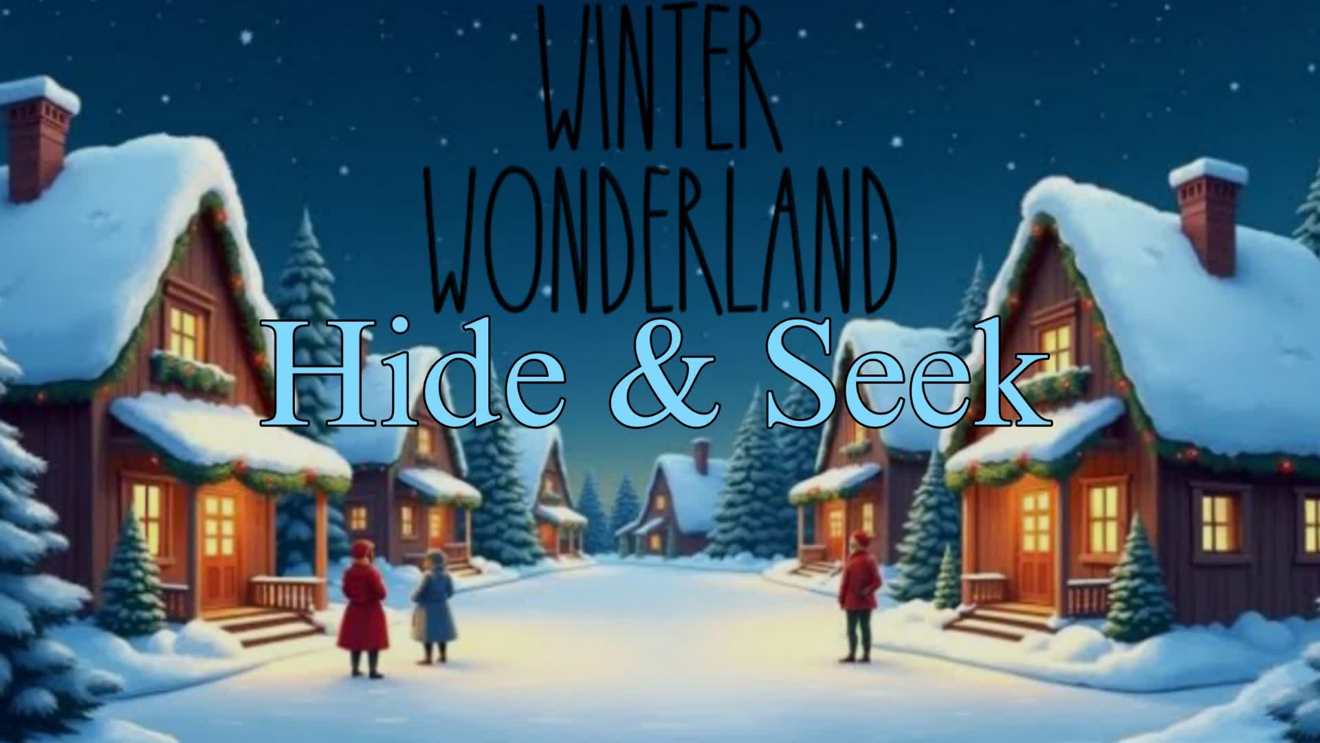 Winter Wonderland Hide & Seek — Fortnite Creative map