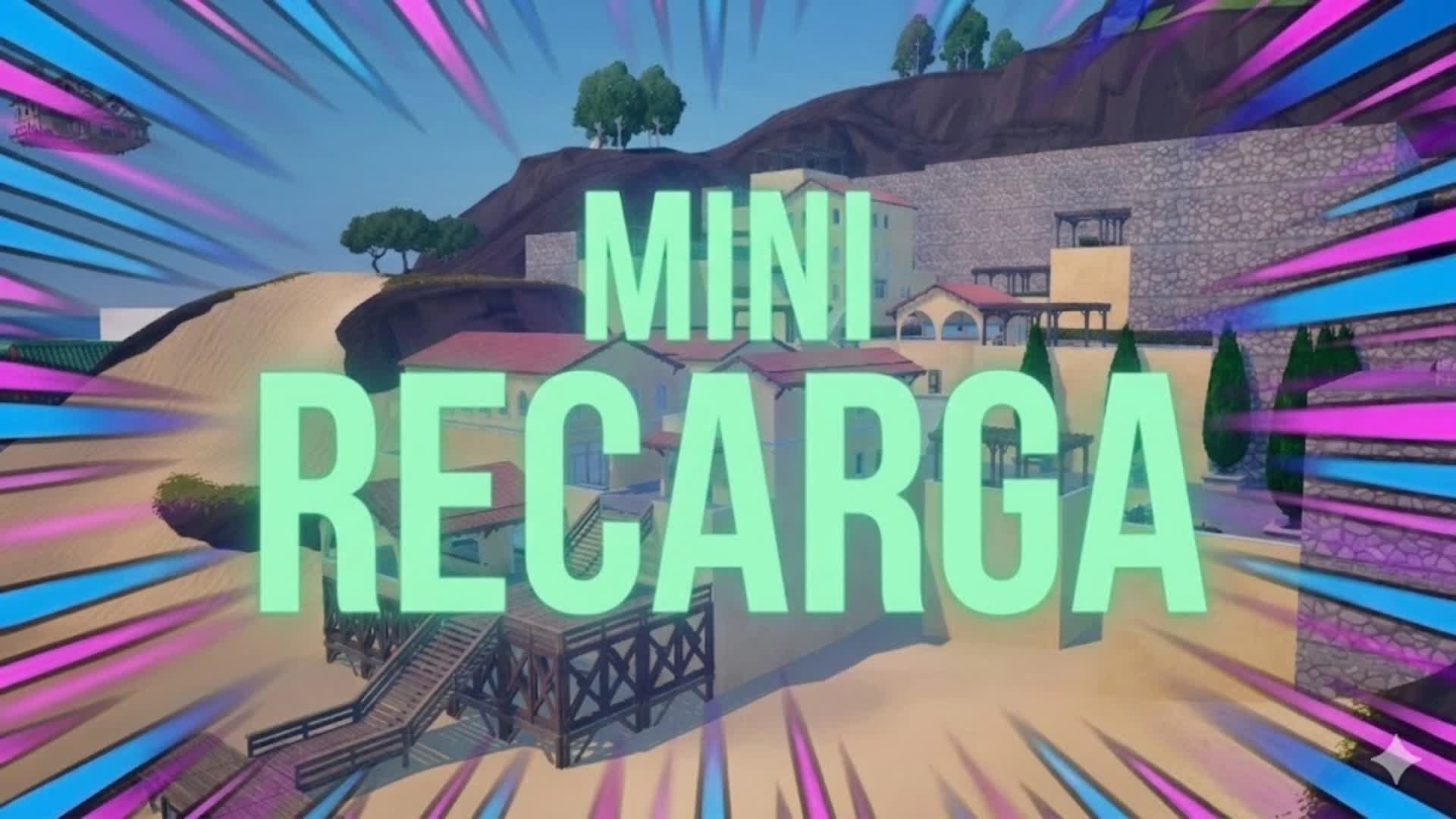 MINI RECARGA — Fortnite Creative map