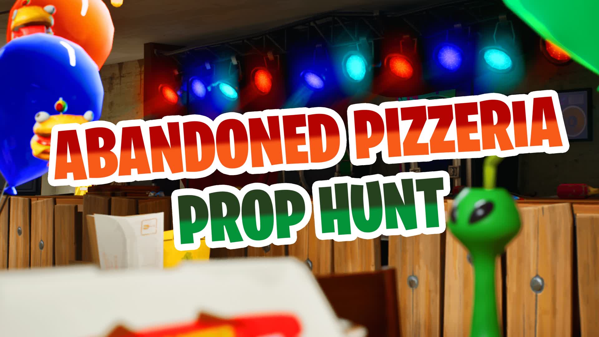 Abandoned Pizzeria Prop Hunt — Fortnite Creative map