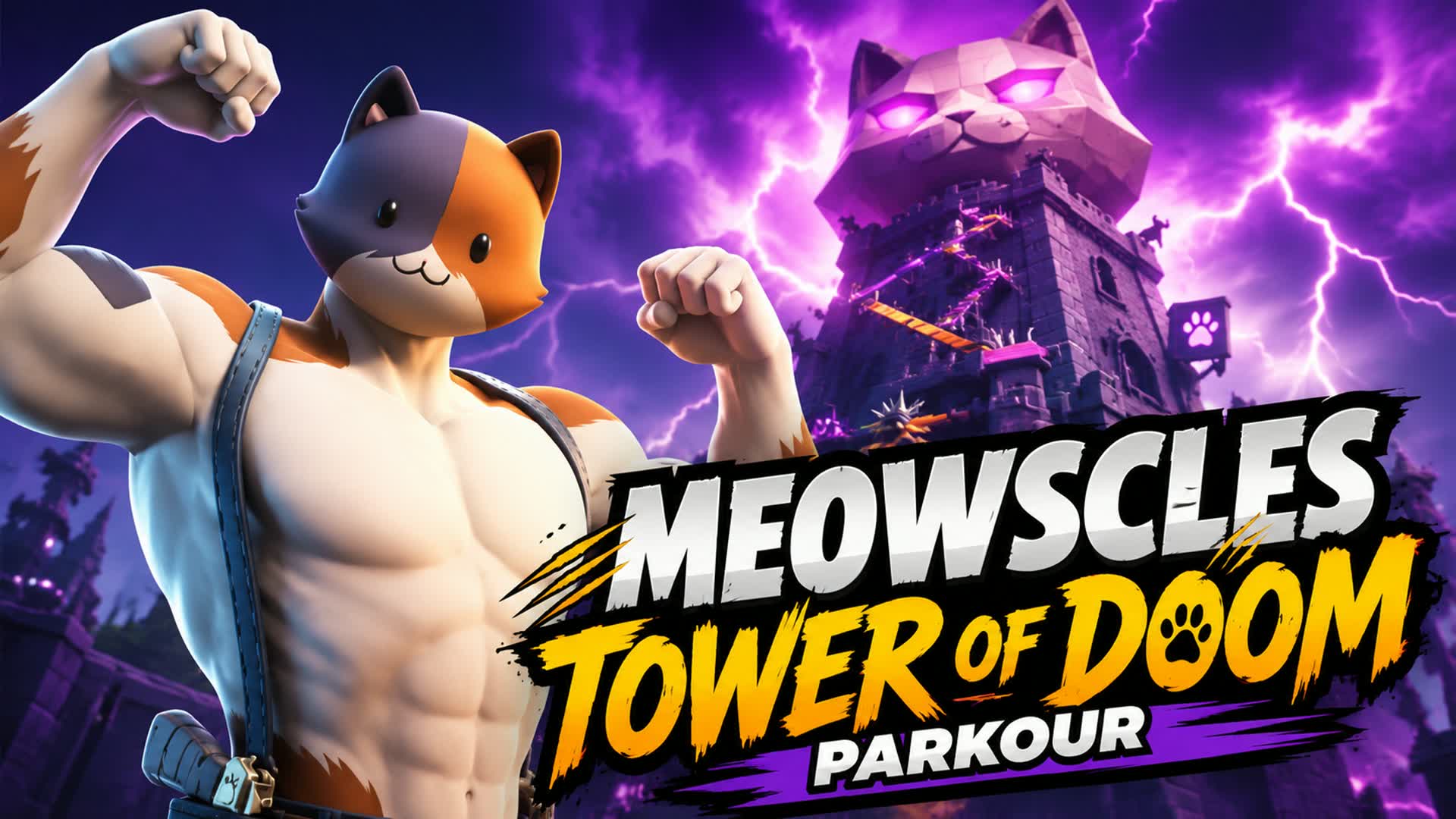 MEOWSCLES TOWER PARKOUR — Fortnite Creative map