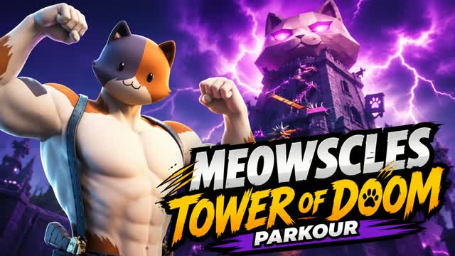 MEOWSCLES TOWER PARKOUR — Fortnite Creative map