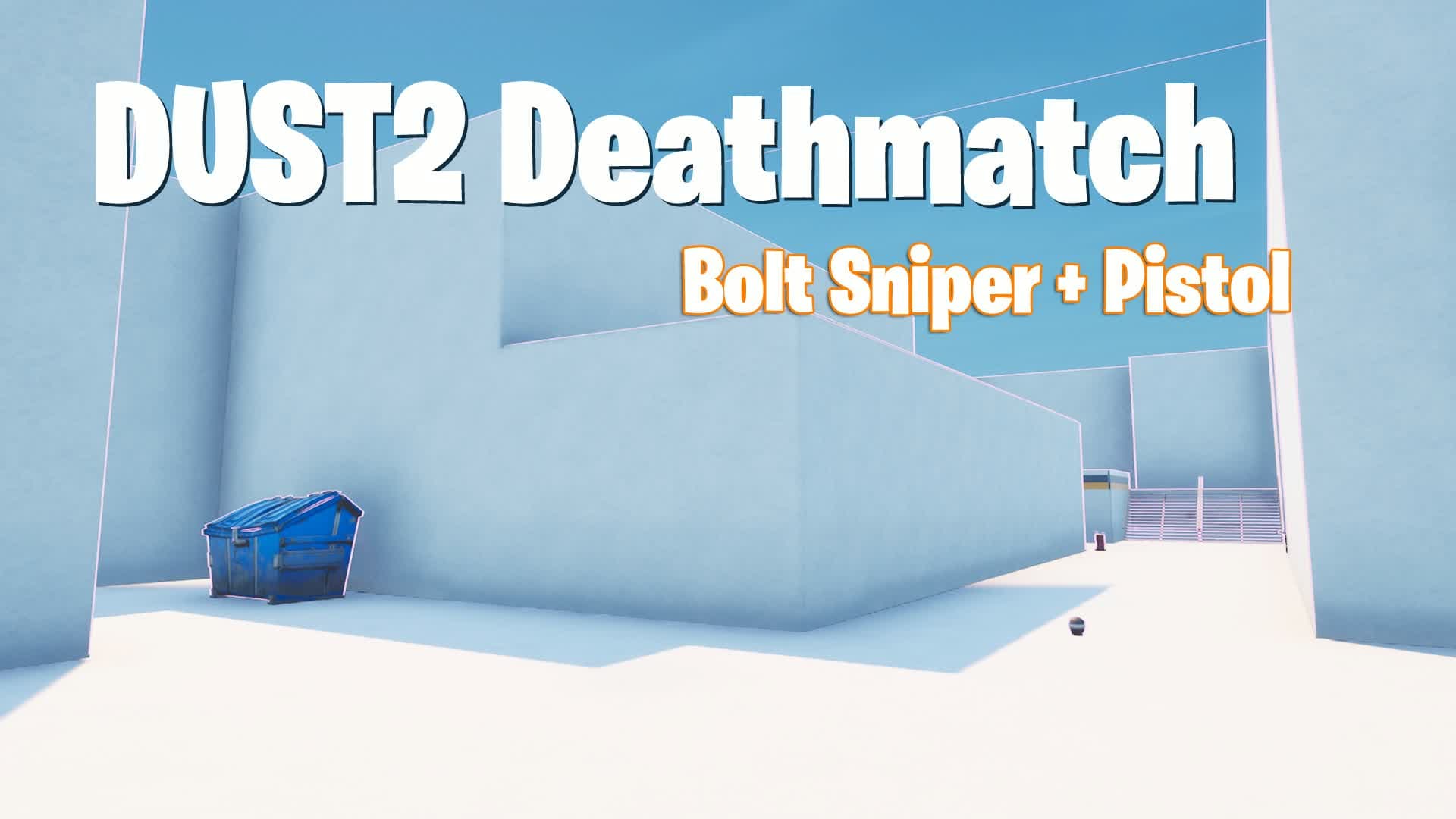 DUST2 First Person Sniper Pistol DM — Fortnite Creative map