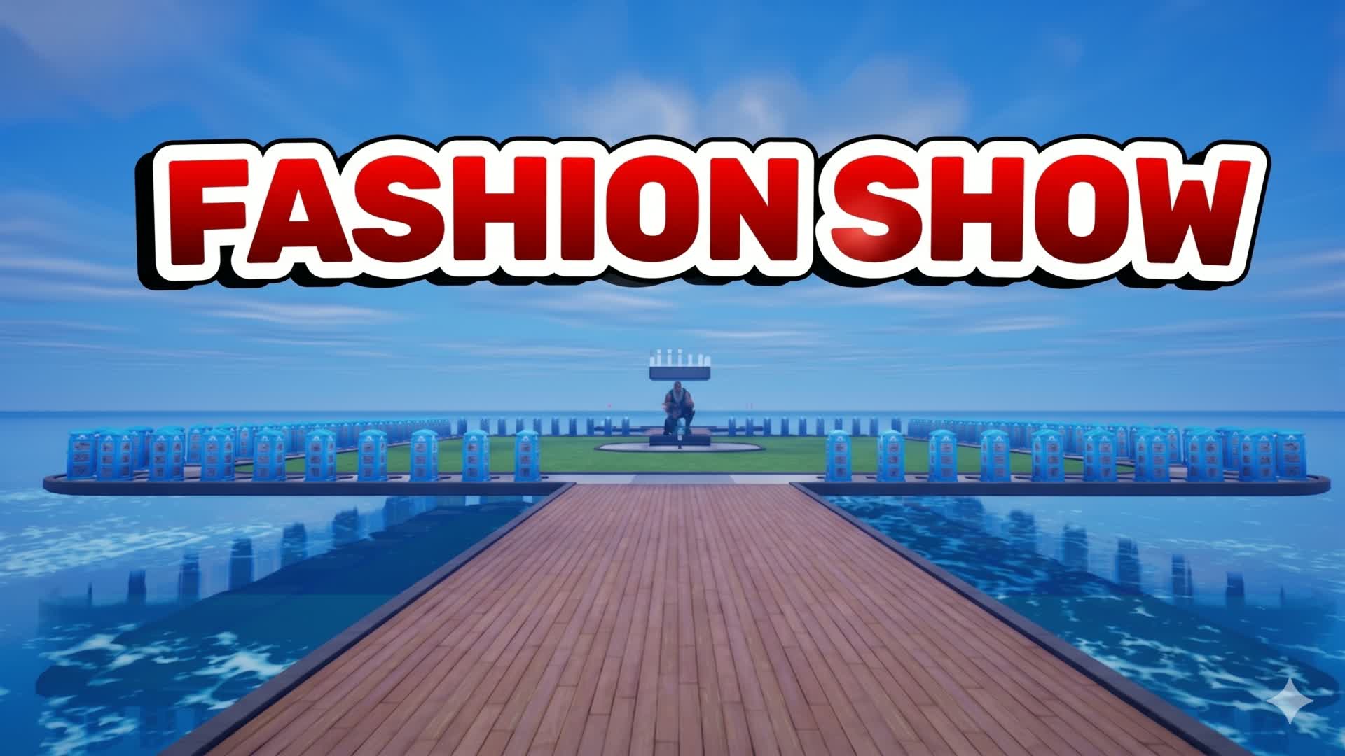 👑 Fashion Show 📸 — Fortnite Creative map
