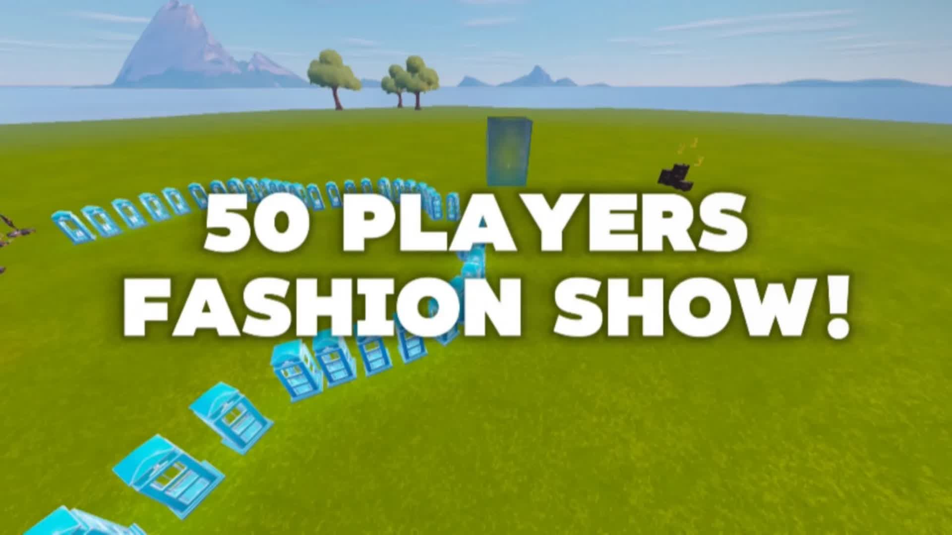 50 player fashion show by NONY — Fortnite Creative map