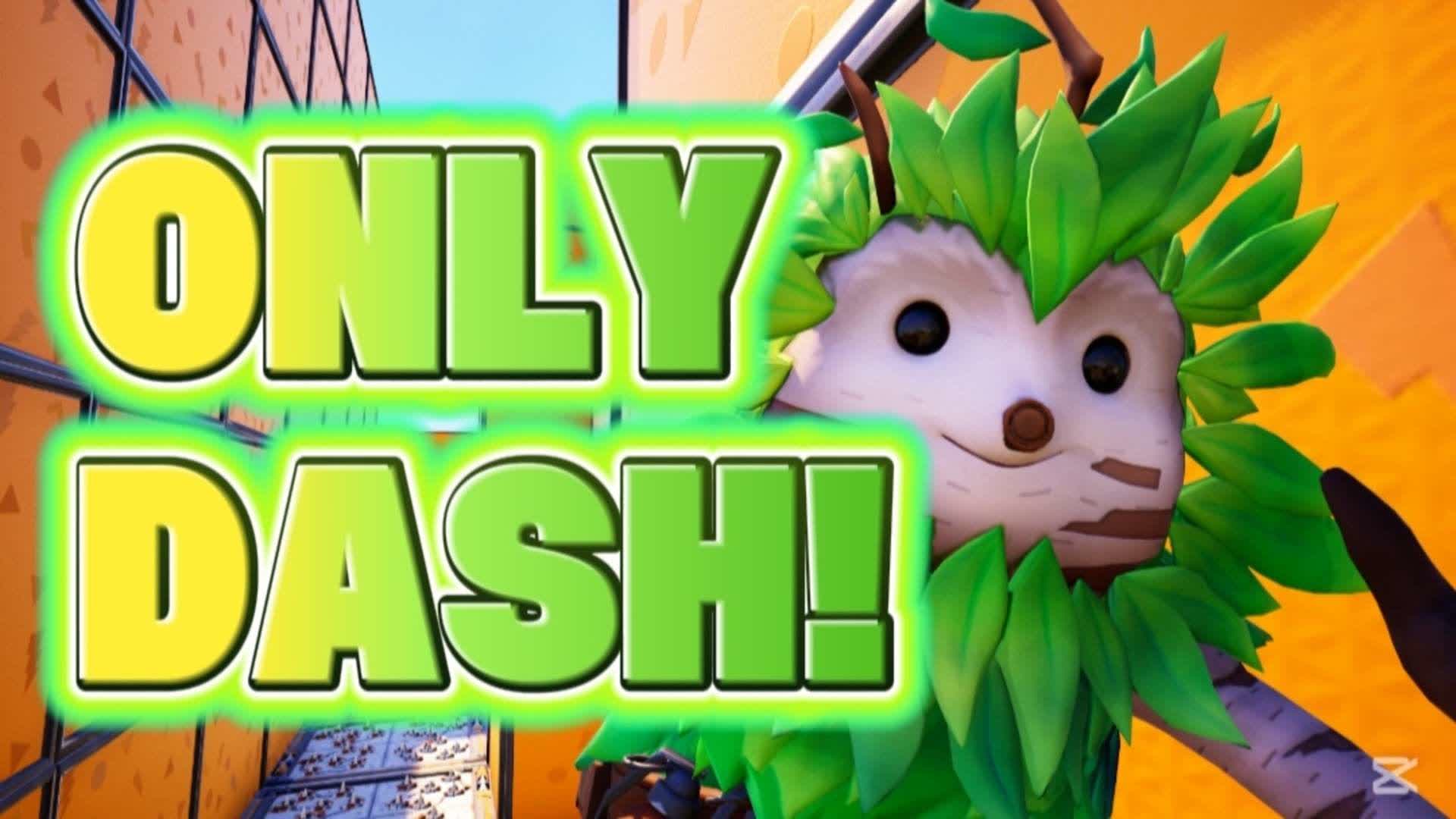 ONLY DASH! 2 - High level parkour — Fortnite Creative map