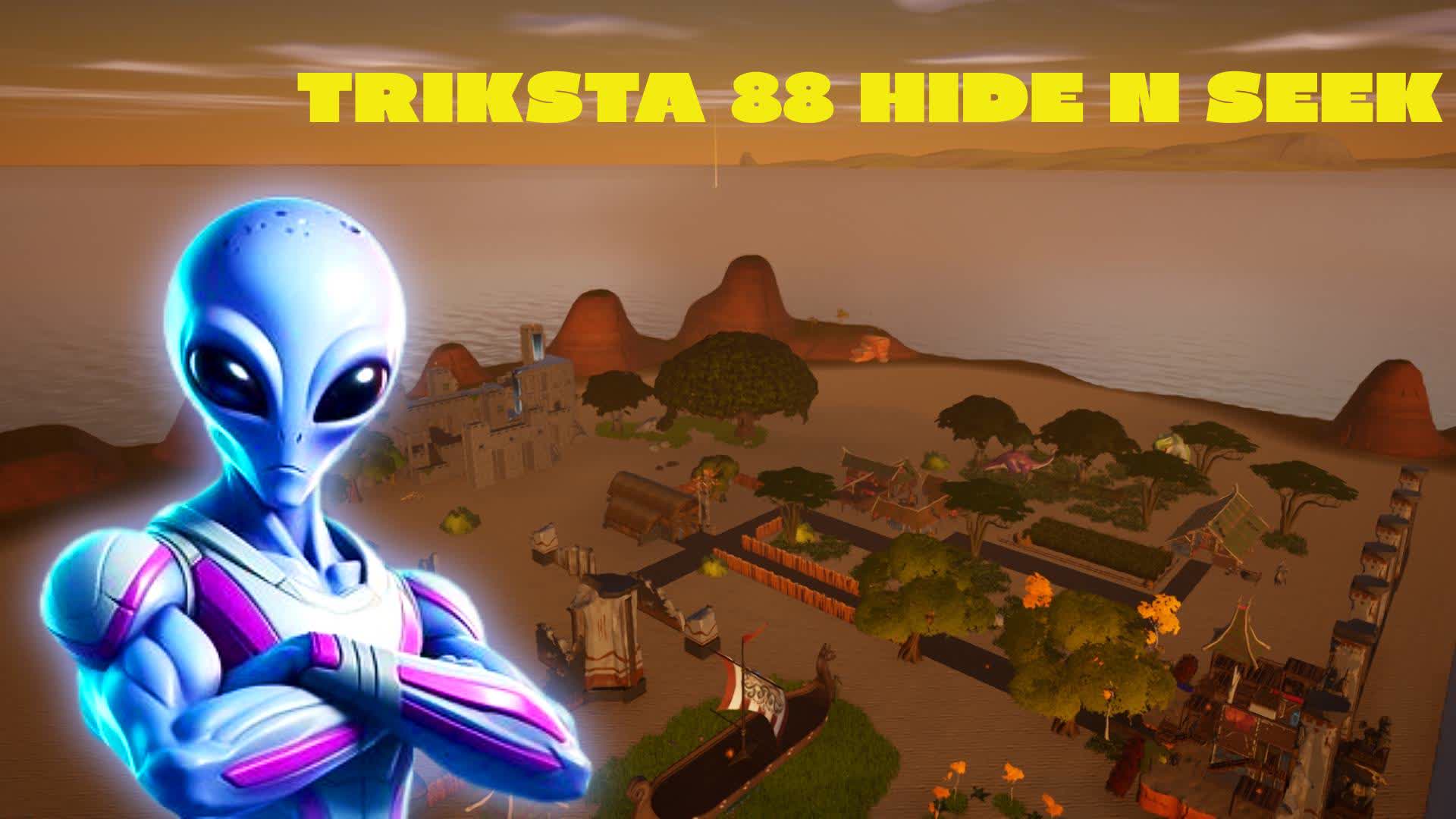 Triksta88 hide N seek — Fortnite Creative map
