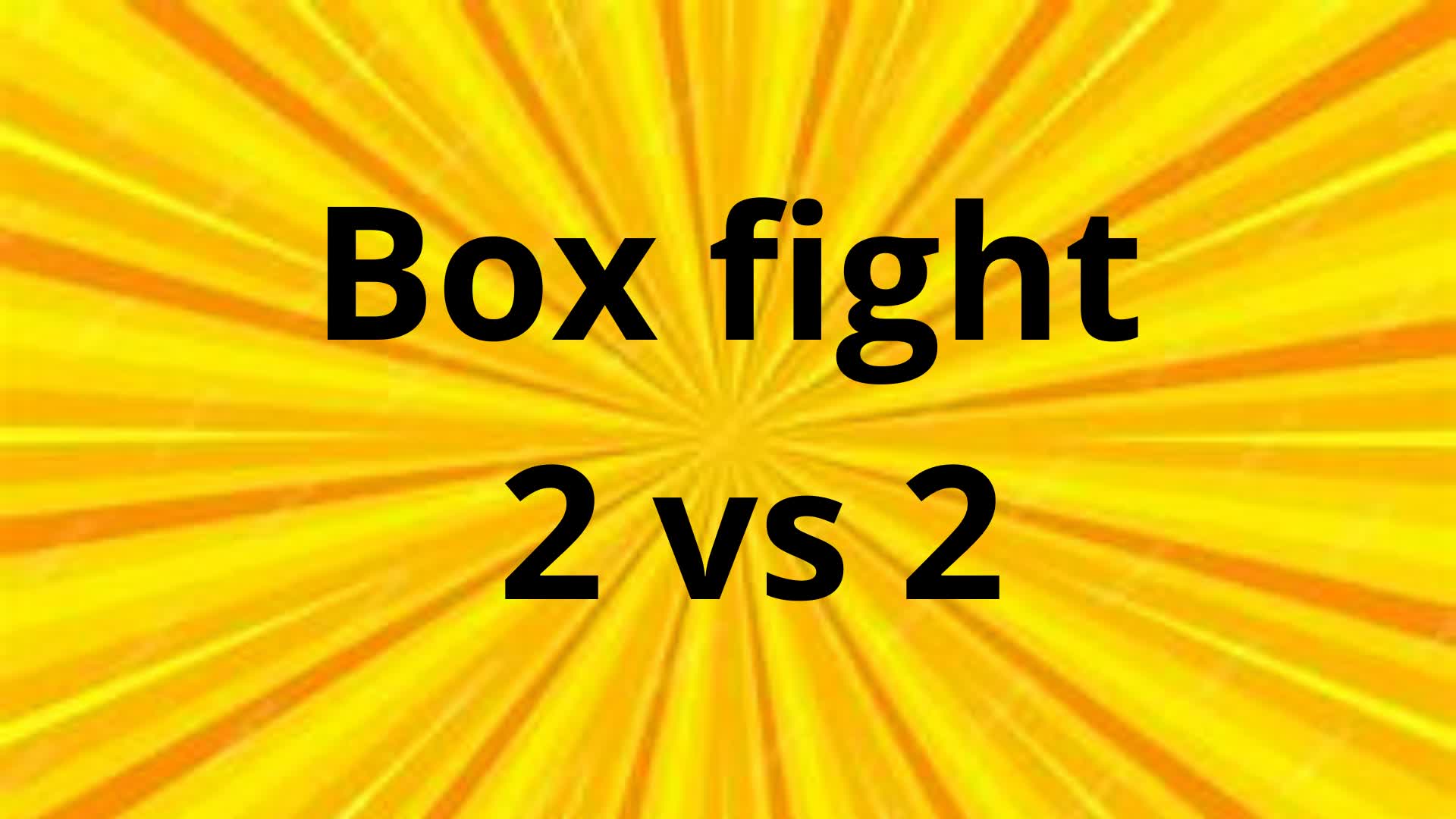 HeX box fight 2 vs 2 — Fortnite Creative map