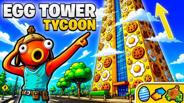 EGG Tower Tycoon — Fortnite Creative map