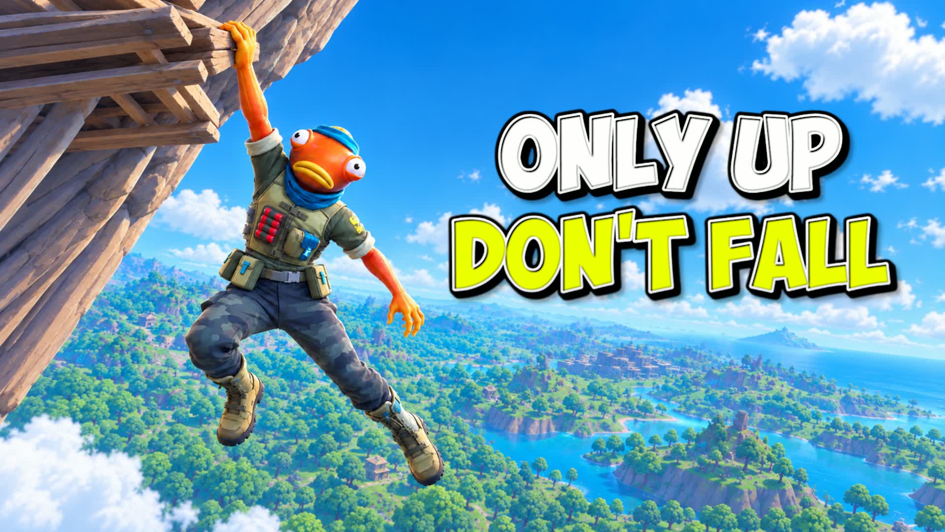 ONLY UP DON'T FALL — Fortnite Creative map