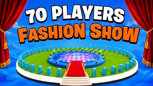 ⭐FASHION SHOW - 70 PLAYERS⭕ — Fortnite Creative map cover art