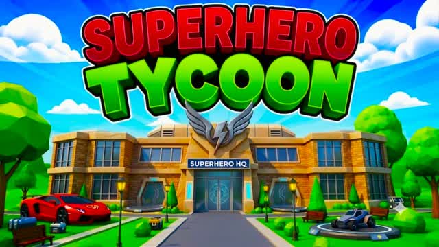 SUPER SUPERHERO TYCOON — Fortnite Creative map