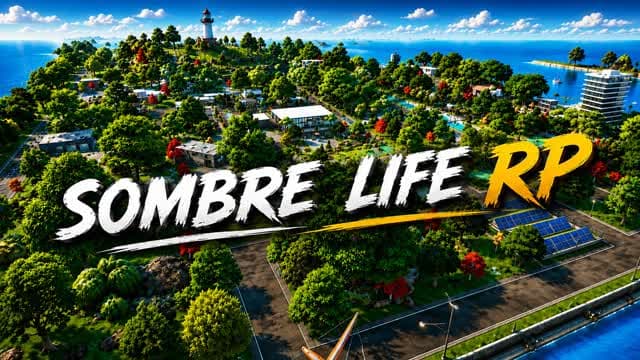 Sombre Life Rp — Fortnite Creative map