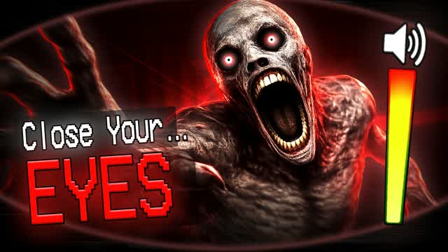 CLOSE YOUR EYES [HORROR] — Fortnite Creative map