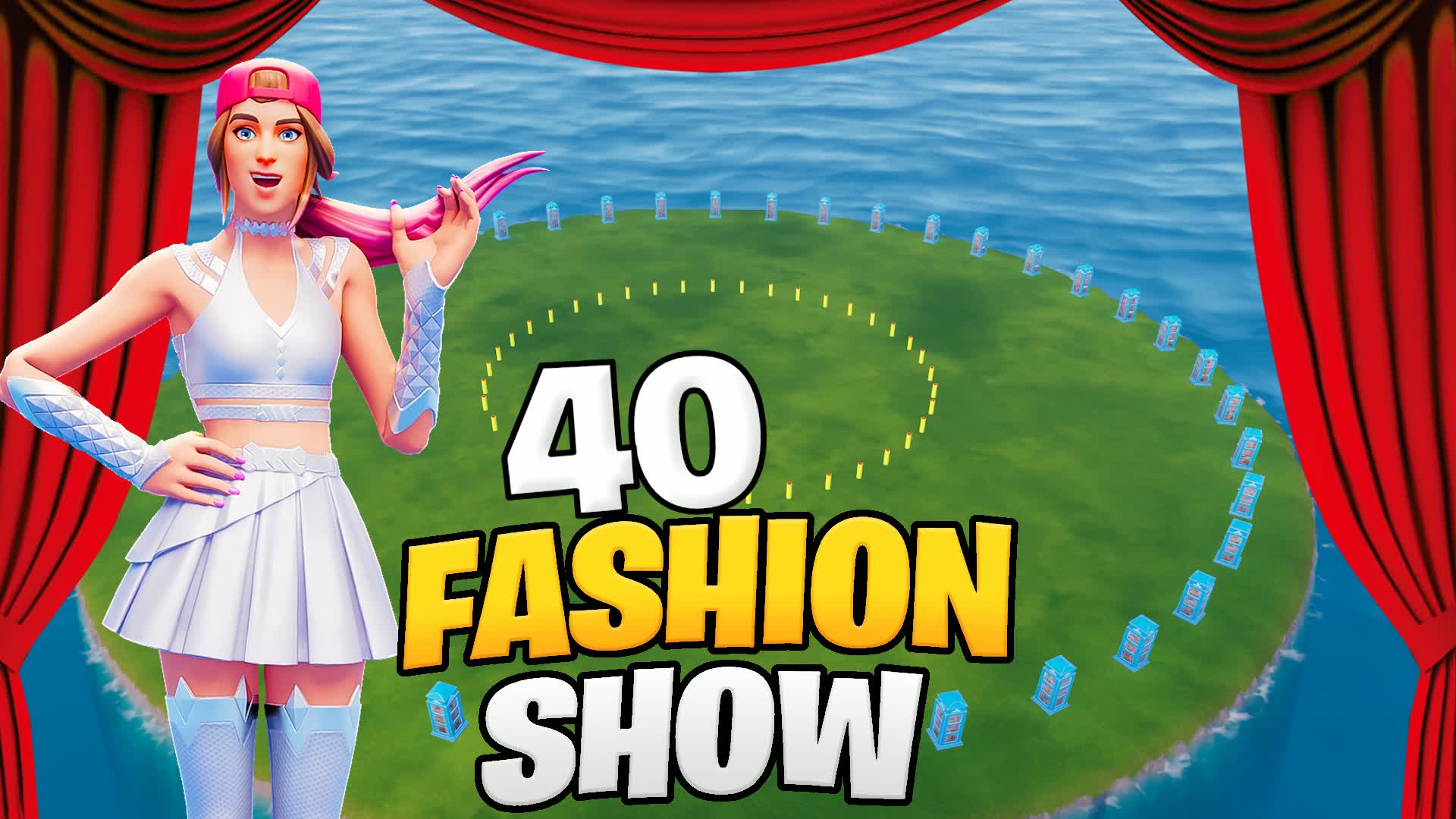 40 FASHION SHOW — Fortnite Creative map