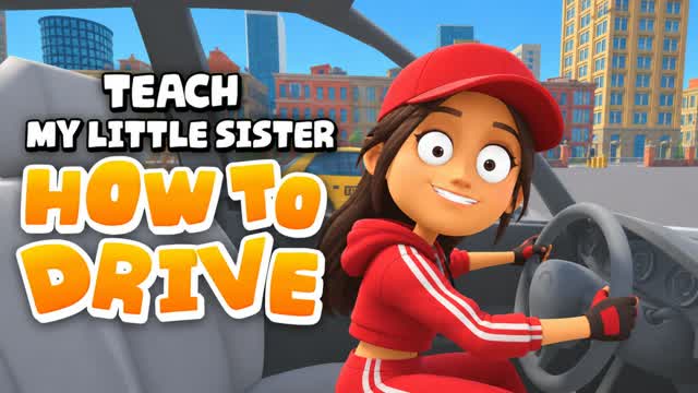 TEACH MY LITTLE SISTER HOW TO DRIVE — Fortnite Creative map