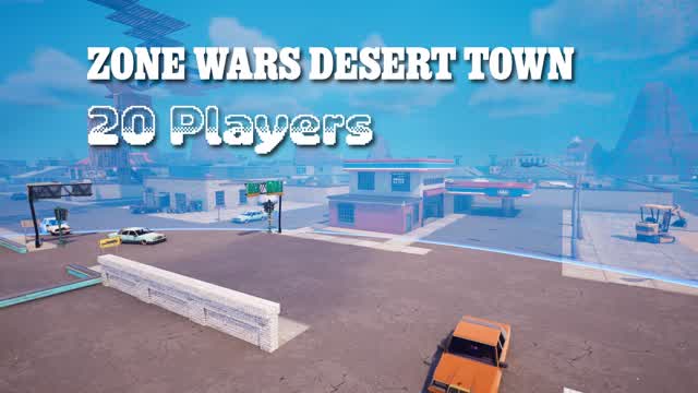 ZONE WARS DESERT TOWN 20 PLAYERS — Fortnite Creative map
