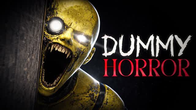 DUMMY [HORROR GAME] — Fortnite Creative map cover art