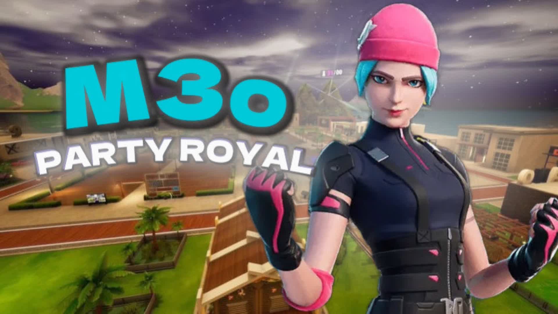 PARTY ROYAL ( M3o ) — Fortnite Creative map